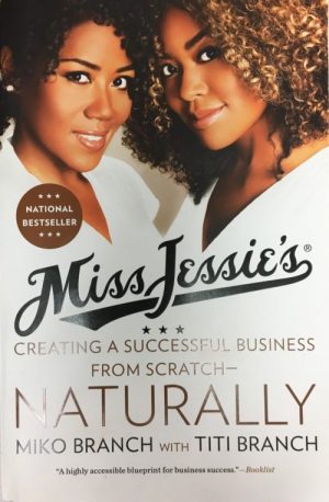 Miko Branch and the Story of Miss Jessie’s Hair Care Products