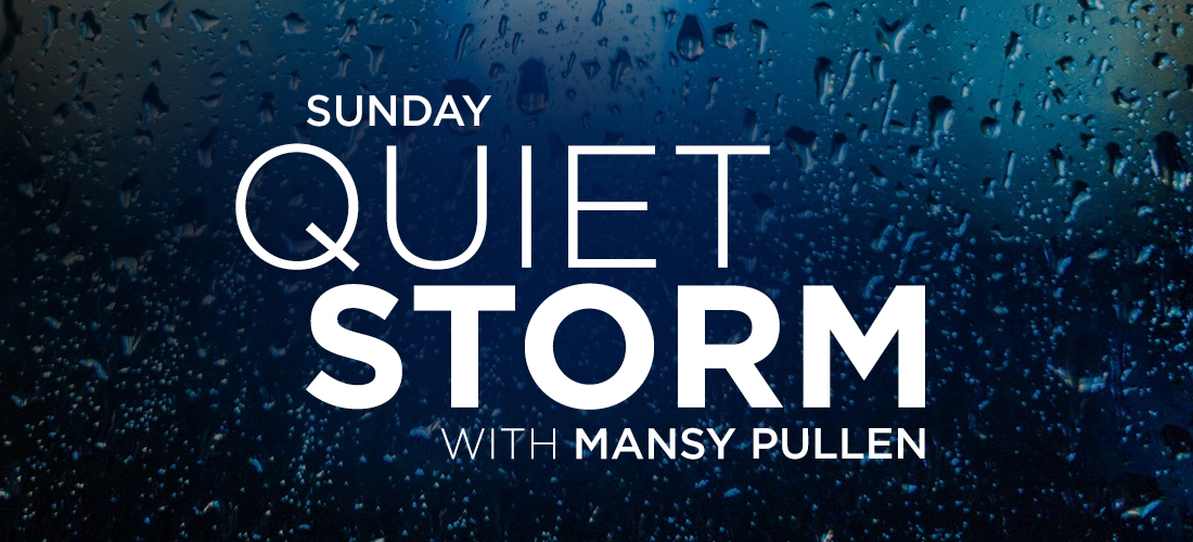Sunday Quiet Storm