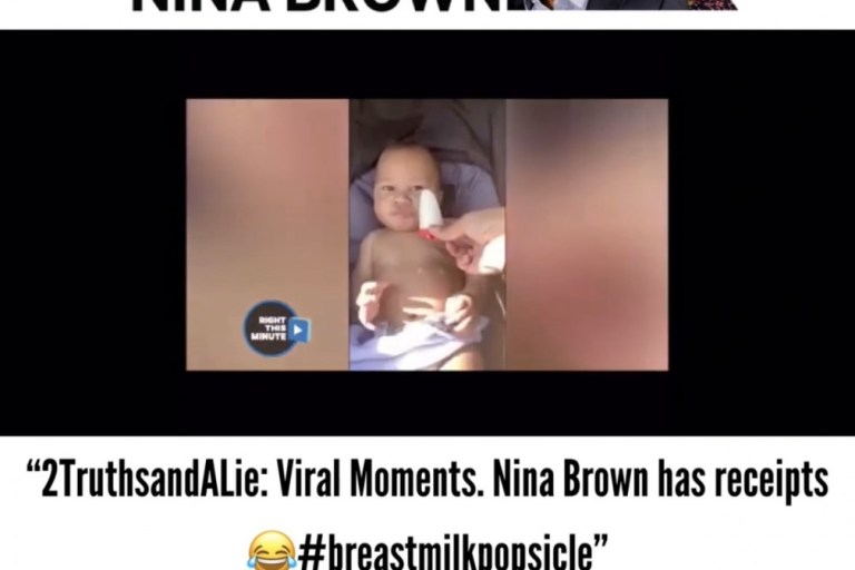 2TruthsandALie: Viral Moments. Nina Brown has receipts 😂#breastmilkpopsicle 