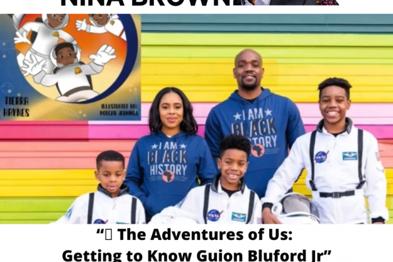 📚 The Adventures of Us: Getting to Know Guion Bluford Jr
