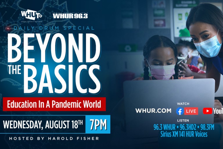 Special: “Beyond the Basics, Education In A Pandemic World”