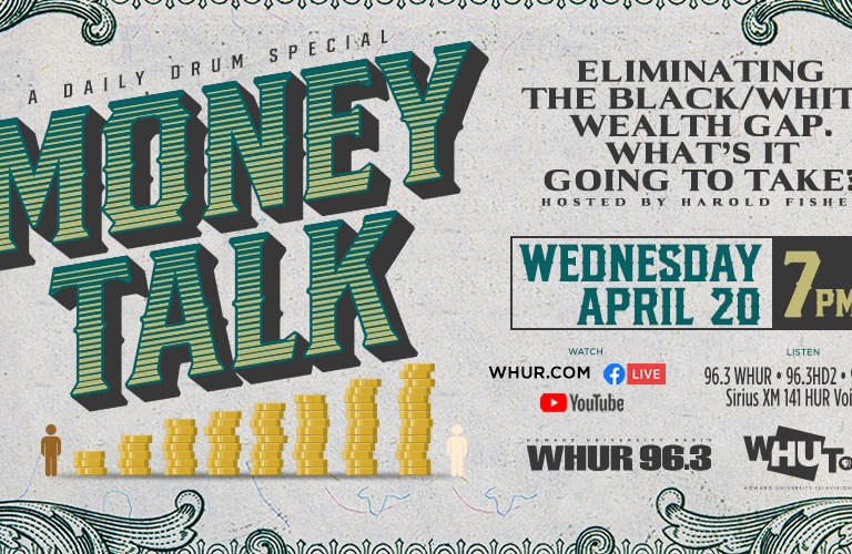 Money Talk… Eliminating The Black/White Wealth Gap. What’s It Going To Take?