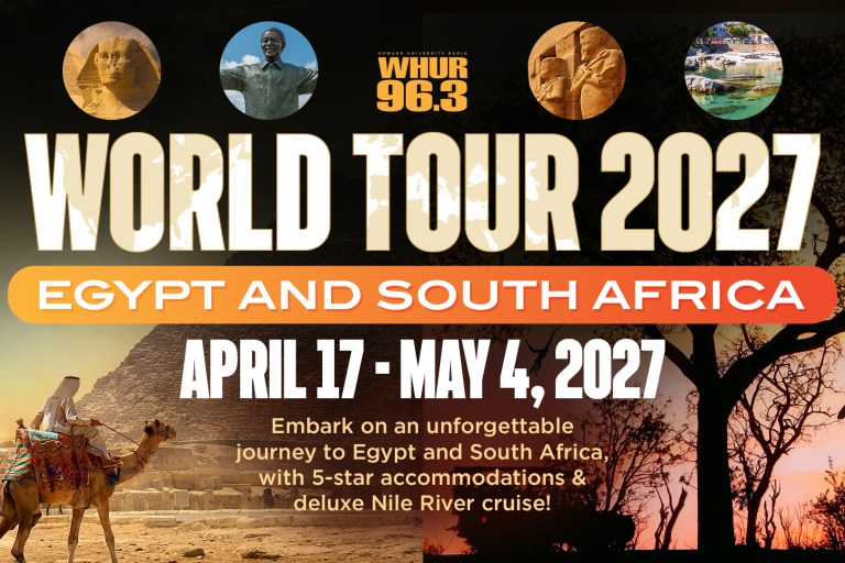 Join WHUR for our World Tour 2027 to Egypt and South Africa